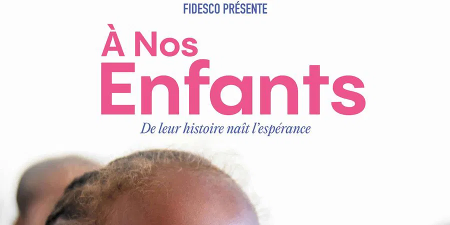 Documentaire “A nos enfants”